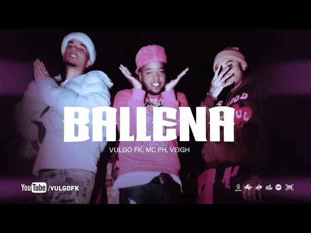 Download Vulgo FK, MC PH, Veigh – Ballena