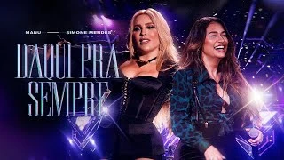 Download Manu Bahtidão, Simone Mendes – Daqui Pra Sempre