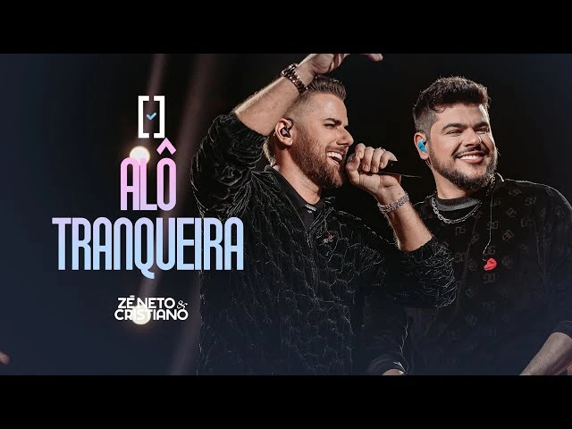 Download Zé Neto e Cristiano – Alô Tranqueira 