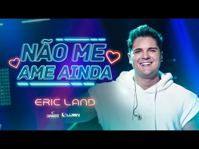 Download Não Me Ame Ainda Eric Land