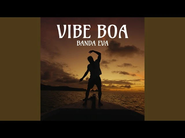 Download Vibe Boa Banda Eva