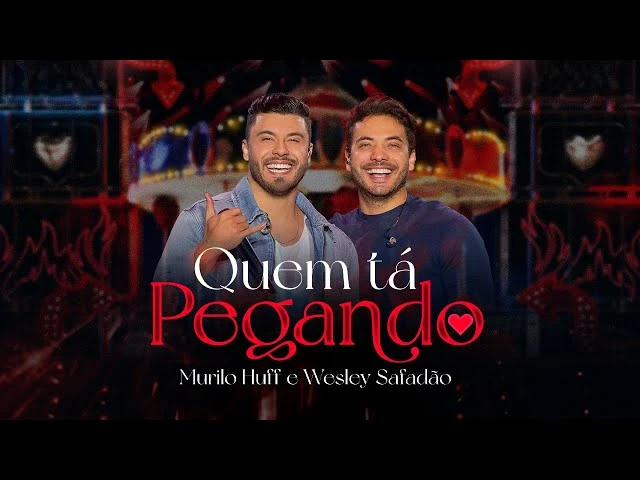  Quem Tá Pegando (Com Wesley Safadao)