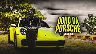 Download  BOM DIA PRINCESA/DONO DO PORSCHE - MC REINO 