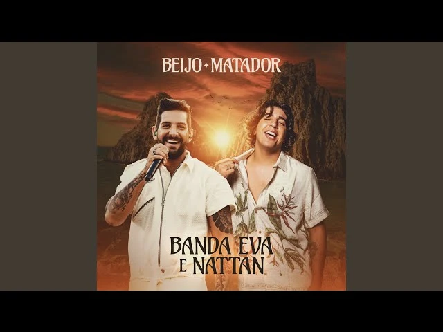 Download Beijo Matador (Feat. NATTAN) Banda Eva