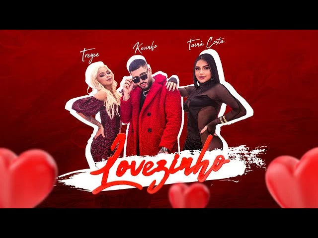 Download Lovezinho (part. Kevinho e Tainá Costa) Treyce