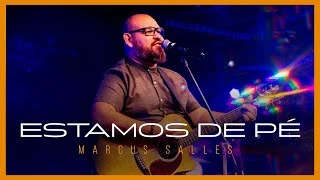 Download Estamos de Pé Marcus Salles