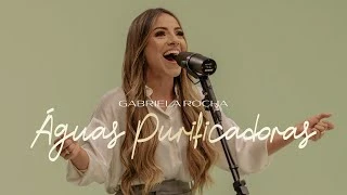 Download   Águas Purificadoras  - Gabriela Rocha 