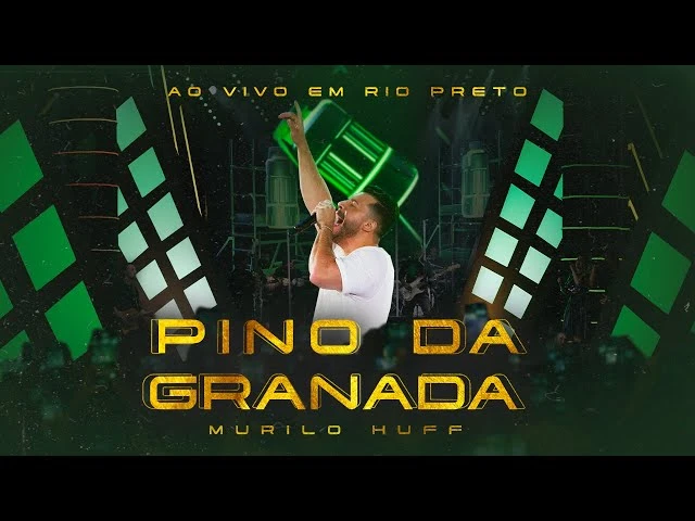 Download Murilo Huff – Pino da Granada (Ao Vivo Em Rio Preto)