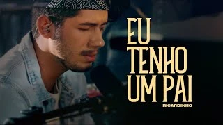 Download Eu Tenho Um Pai (feat. Ricardinho) - CASA Worship