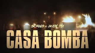 Download Borges – Casa Bomba ft. Jovem DEX
