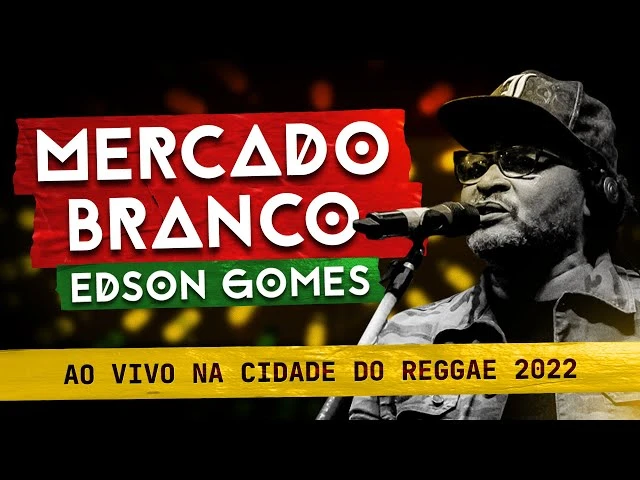Download Edson Gomes – Mercado Branco