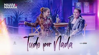 Download Tudo por nada - Maiara e Maraisa  