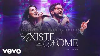 Download  Existe Um Nome (Ao Vivo) feat. Gabriel Guedes de Almeida - Eyshila