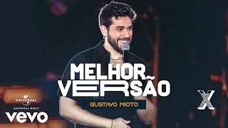 Download Melhor Versão - Gustavo Mioto