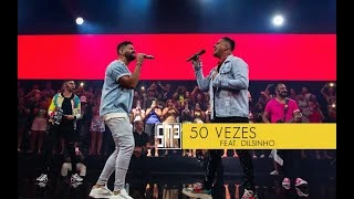 Download  50 Vezes (part. Dilsinho)  - Sorriso Maroto