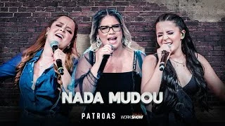 Download Nada Mudou  - Marília Mendonça & Maiara e Maraisa 