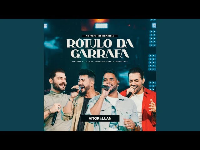 Download Rótulo Da Garrafa (Feat. Guilherme & Benuto) – Vitor e Luan