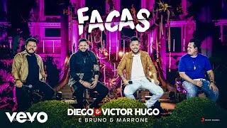 Download  Facas (part. Diego e Victor Hugo)  - Bruno e Marrone