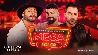 Download  Mesa Falsa (part. Dilsinho) - Guilherme e Benuto 