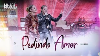 Download Maiara e Maraisa – Pedindo Amor