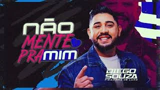 Download NÃO MENTE PRA MIM – Diego Souza Pisadinha De Luxo