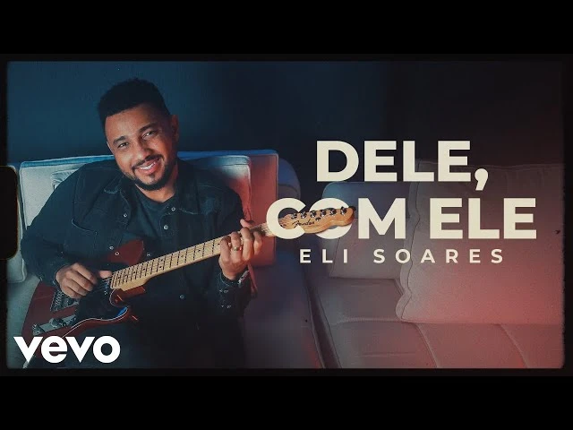 Download Eli Soares – Dele, Com Ele
