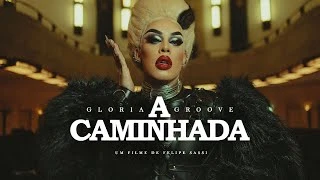 Download A Caminhada - Gloria Groove
