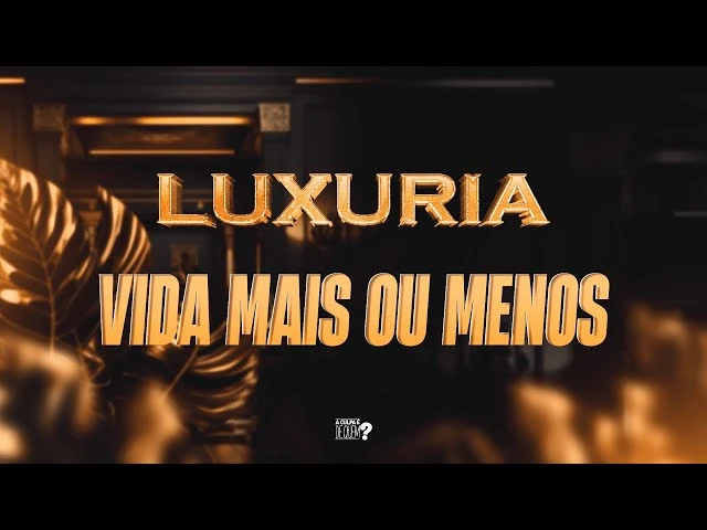Download Banda Luxúria – Vida Mais ou Menos