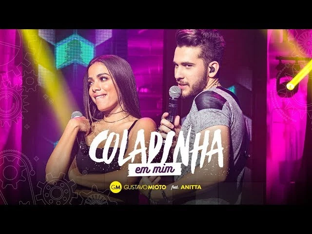 Download Coladinha Em Mim (part. Anitta) Gustavo Mioto
