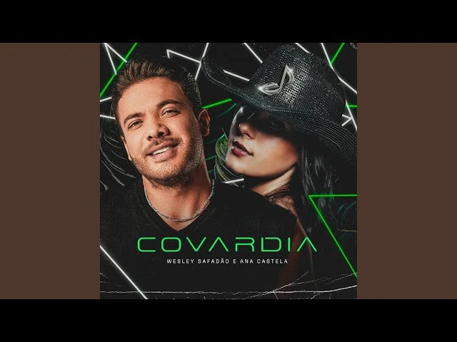 Download Covardia (Feat. Ana Castela) Wesley Safadão