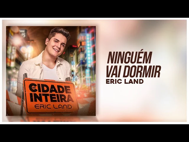 Download Ninguém Vai Dormir Eric Land