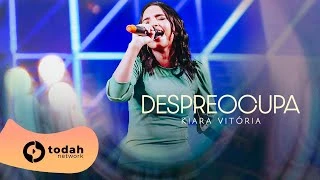 Download Despreocupa Kiara Vitória