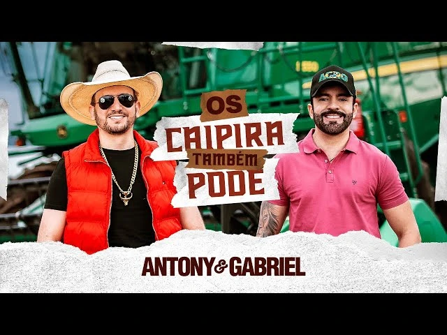 Download Antony e Gabriel, DJ Kévin – Os Caipira Também Pode 