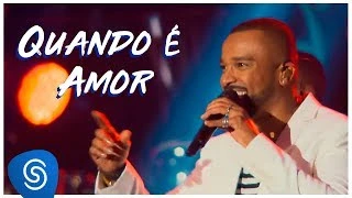 Download  Quando É Amor - Alexandre Pires 