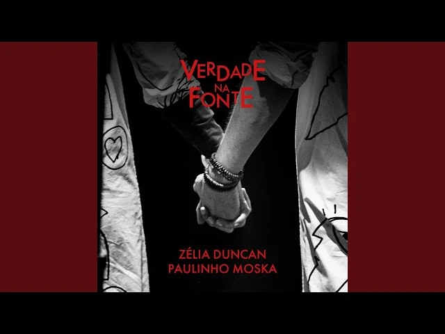 Download Verdade Na Fonte (Feat. Paulinho Moska) Zélia Duncan