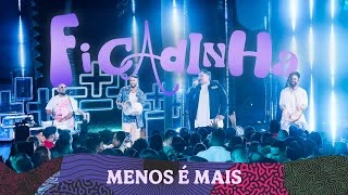 Download  Ficadinha - Grupo Menos é Mais 