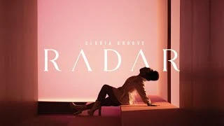Download Radar - Gloria Groove
