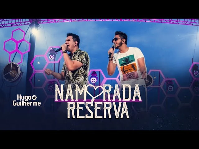 Download Namorada Reserva Hugo e Guilherme