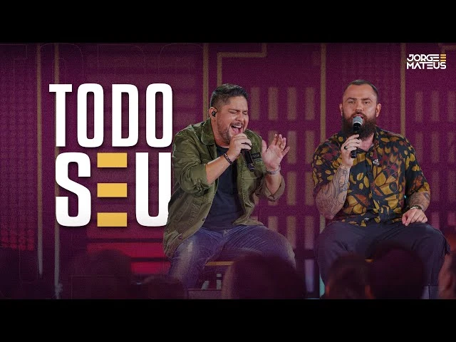 Download Jorge e Mateus – Todo Seu