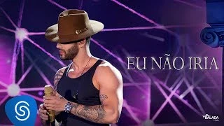 Download Gusttavo Lima – Eu Não Iria
