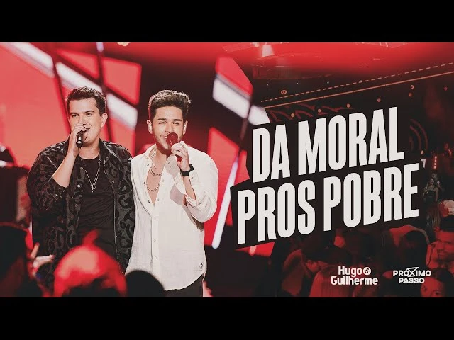 Download Dá Moral Pros Pobre Hugo e Guilherme