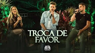Download Troca De Favor (part. Gustavo Mioto) - Maria Cecília e Rodolfo