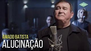 Download  Alucinação  - Amado Batista