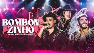 Download  Bombonzinho (Let's Bora) (feat: Ana Castela  ) - Israel e Rodolffo 