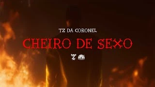 Download Cheiro de Sexo Tz da Coronel