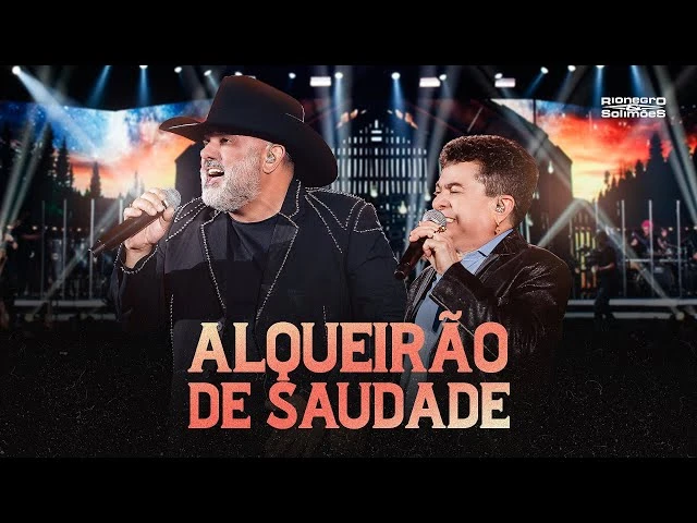 Download Rionegro e Solimões – Alqueirão de Saudade
