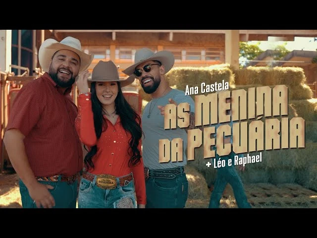 Download Ana Castela ft. Léo e Raphael – As Menina da Pecuária
