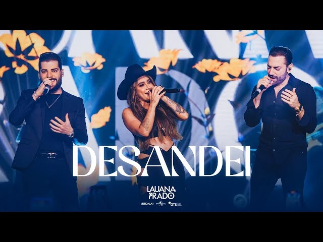 Download Desandei (Ao Vivo) – Lauana Prado