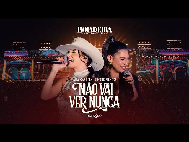 Download Ana Castela ft. Simone Mendes – Não Vai Ver Nunca
